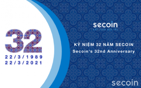Secoin - Kỷ niệm 32 năm thành lập